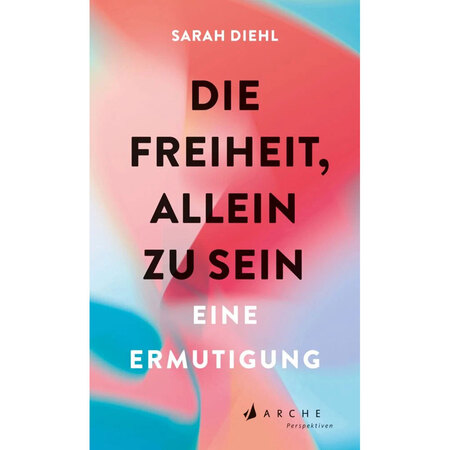 Buch Buch 'Die Freiheit, allein zu sein' Standard