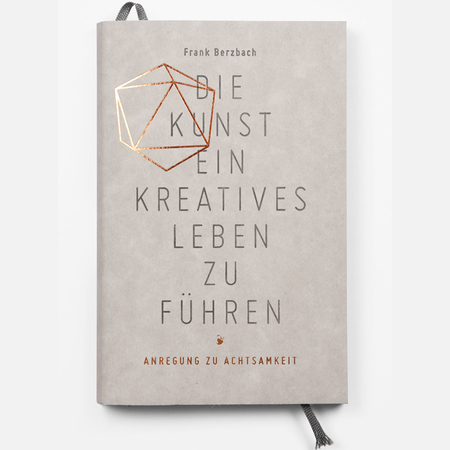 Buch 'Die Kunst, ein kreatives Leben zu führen'
